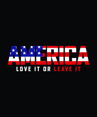American Flag Typography - American quote - Love it or leave it - America Flag design