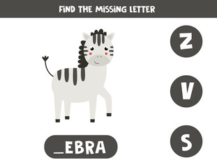 Find missing letter with cute cartoon zebra,