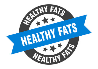 healthy fats sign. round ribbon sticker. isolated tag