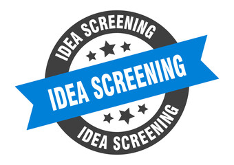 idea screening sign. round ribbon sticker. isolated tag