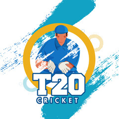 T20 Cricket Poster Design with Cartoon Wicket Keeper in Catch Pose and Blue Brush Stroke Effect on White Background.