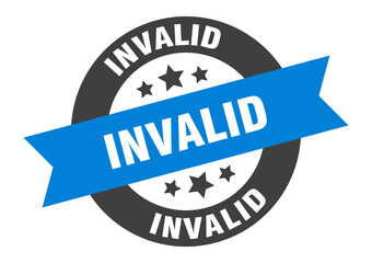 invalid sign. round ribbon sticker. isolated tag