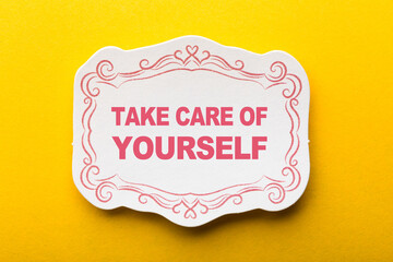 Take Care Of Yourself Frame Label On Yellow Background