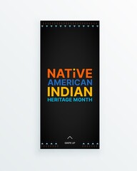 Native American Indian Heritage Month - November - social media story with colorful text on dark background. Building bridges of understanding with Native people and honoring their culture
