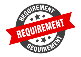 requirement sign. round ribbon sticker. isolated tag