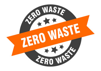 Obraz premium zero waste sign. round ribbon sticker. isolated tag
