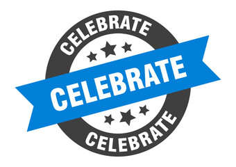 celebrate sign. round ribbon sticker. isolated tag