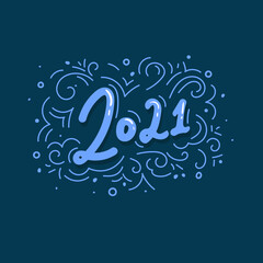 2021 . lettering typographic text isolated on blue background. Happy New Year. Vector greeting card design template for winter holidays