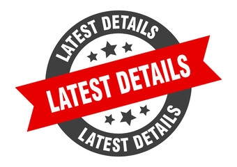 latest details sign. round ribbon sticker. isolated tag