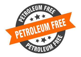 Obraz premium petroleum free sign. round ribbon sticker. isolated tag