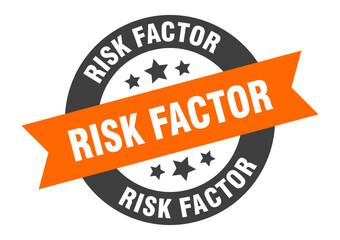 Obraz premium risk factor sign. round ribbon sticker. isolated tag
