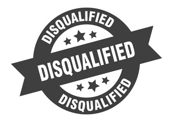 Obraz premium disqualified sign. round ribbon sticker. isolated tag