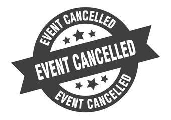 Fototapeta premium event cancelled sign. round ribbon sticker. isolated tag