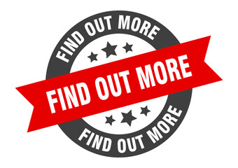 Obraz premium find out more sign. round ribbon sticker. isolated tag