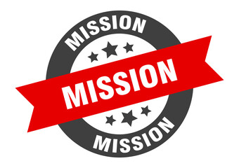 mission sign. round ribbon sticker. isolated tag
