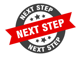 next step sign. round ribbon sticker. isolated tag