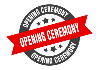 opening ceremony sign. round ribbon sticker. isolated tag