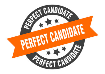 Fototapeta premium perfect candidate sign. round ribbon sticker. isolated tag
