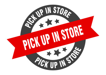 Fototapeta premium pick up in store sign. round ribbon sticker. isolated tag