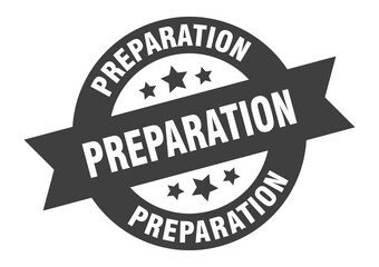 preparation sign. round ribbon sticker. isolated tag