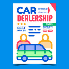 Car Dealership Creative Advertising Banner Vector. Dealership Prices And Discounts, Transport, Seller Manager And Customer Client On Promotional Poster. Concept Template Style Color Illustration