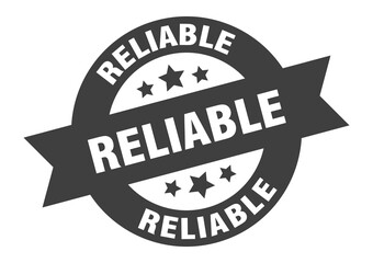 reliable sign. round ribbon sticker. isolated tag
