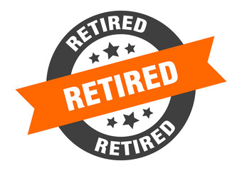 Fototapeta premium retired sign. round ribbon sticker. isolated tag