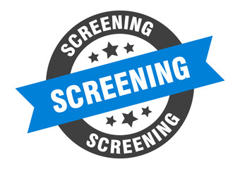 screening sign. round ribbon sticker. isolated tag