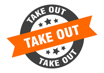 Obraz premium take out sign. round ribbon sticker. isolated tag