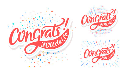 Congrats, you did It. Greeting banners set. Vector lettering.