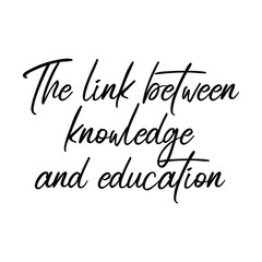 The link between knowledge and education. Vector Quote
