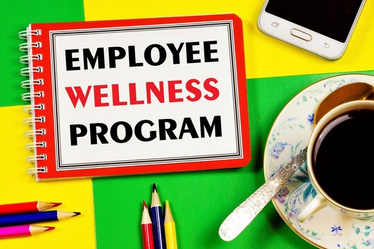 Employee Wellness program - text message in the management planning notebook. Implementation of a system of measures to improve leisure and recreation.