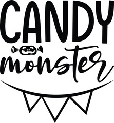 Candy Monster - kids Halloween quote design