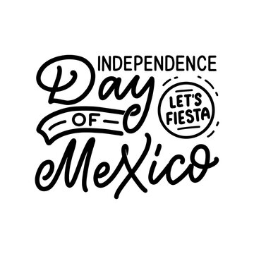 Hand drawn lettering phrase - Day of Mexico. Holiday celebration artwork for greeting cards, social network and web design. Vector