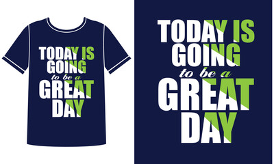  Great day t shirt design concept
