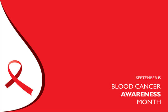 Blood Cancer Awareness Month Observed In September.