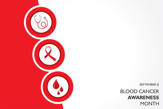 Blood Cancer Awareness Month observed in September.