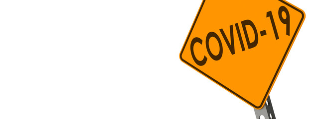 Covid-19 caution sign with white background