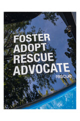 animal welfare sign to foster, adopt, rescue, and advocate