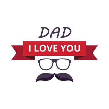 Poster or banner with text I Love You, Dad and ribbon flat vector illustration.