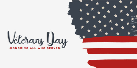 Veterans day. Honoring all who served. November 11 with american flag