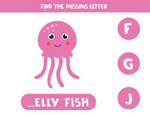 Find missing letter with cute cartoon jelly fish.