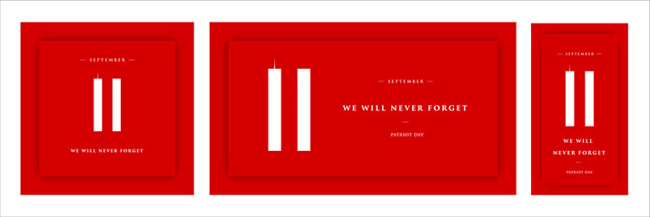 9/11 Patriot Day banner. USA Patriot Day card. September 11, 2001. We will never forget you. Vector design template for Patriot Day.