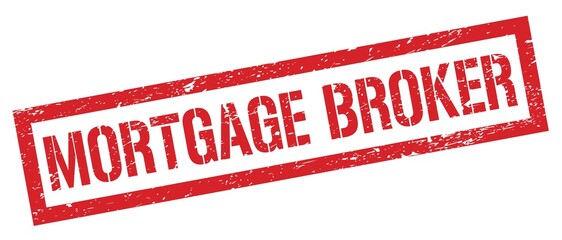 MORTGAGE BROKER red grungy rectangle stamp.