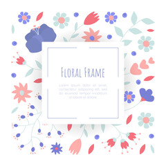 Cute floral frame with flowers, branches and leaves. Vector illustration in doodle style with botanical elements. Hand drawn design for card or invitation.