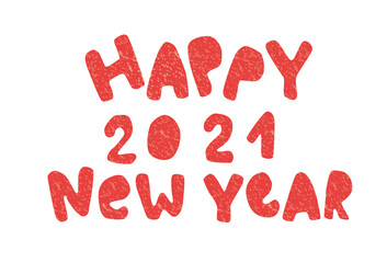 Happy new year 2021 - handwritten sign for Christmas decoration. Vector stock template isolated on white background.