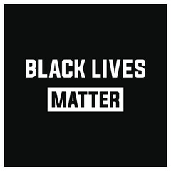 Black Lives Matter modern flat minimalist banner, sign, design concept, protestation poster, social media post with white text on a black background. 