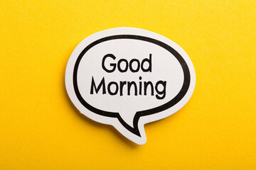 Good Morning Speech Bubble Isolated On Yellow Background