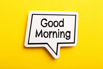 Good Morning Speech Bubble Isolated On Yellow Background