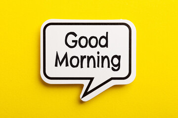 Good Morning Speech Bubble Isolated On Yellow Background